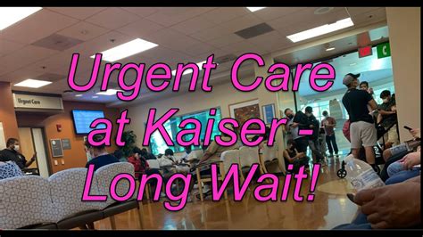 Kaiser riverside urgent care wait time. Things To Know About Kaiser riverside urgent care wait time. 